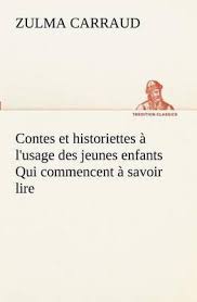 Contes et historiettes à l'usage des jeunes enfants